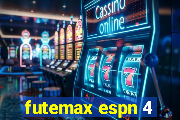 futemax espn 4